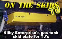Kilby Enterprise’s TJ gas tank skid plate