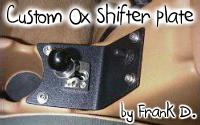 OX shifter plate