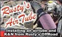 Rusty’s Off-Road’s Airtube and K&N cone air filter