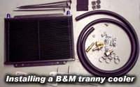 Installing a B&M Transmission Cooler
